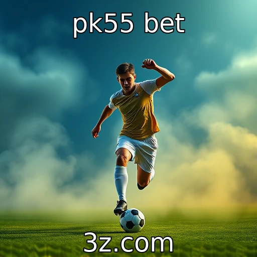 pk55 bet Apostas que Transformam: Análise do Campeonato de Futebol de 2025